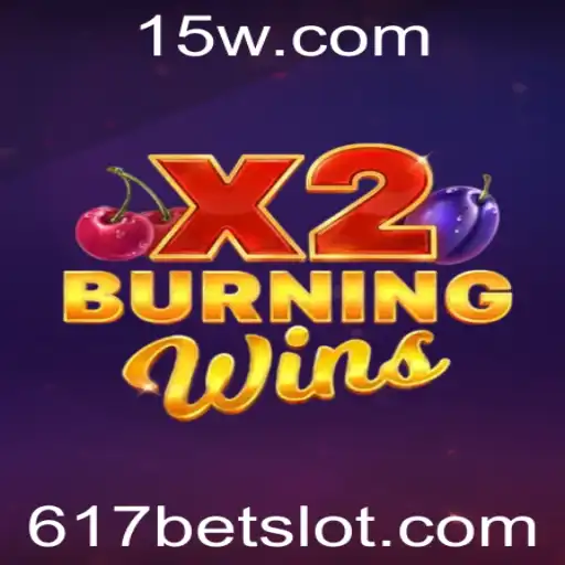 Descubra o Fascinante Mundo de BurningWinsX2 no 617bet
