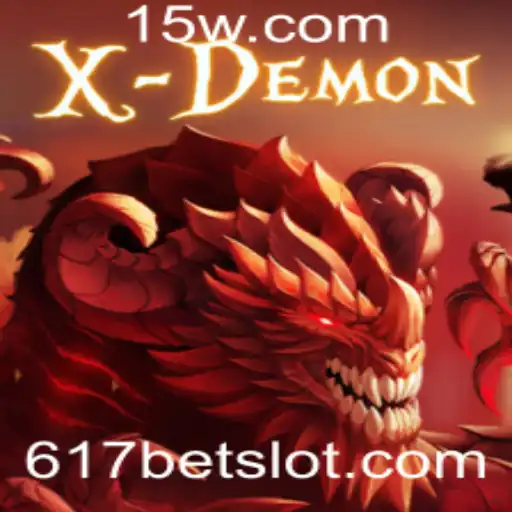 Explorando o Novo Mundo do Jogo XDemon com 617bet