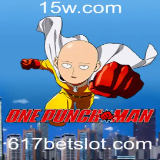 Descubra o Fascinante Mundo de OnePunchMan e o Impacto de 617bet no Jogo