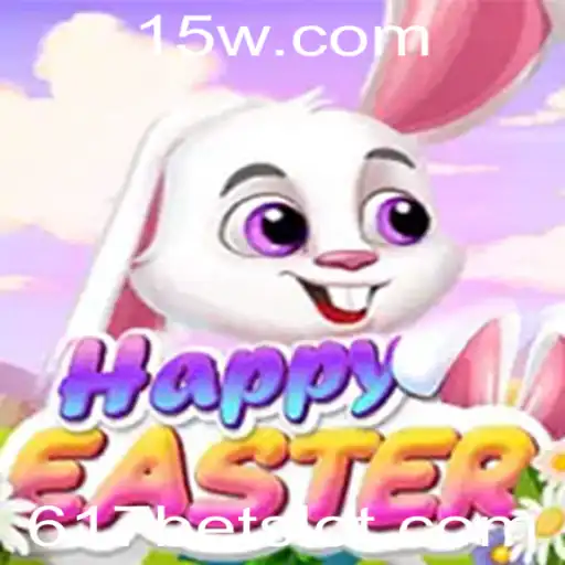 Explorando o Fascinante Mundo do Jogo HappyEaster com 617bet